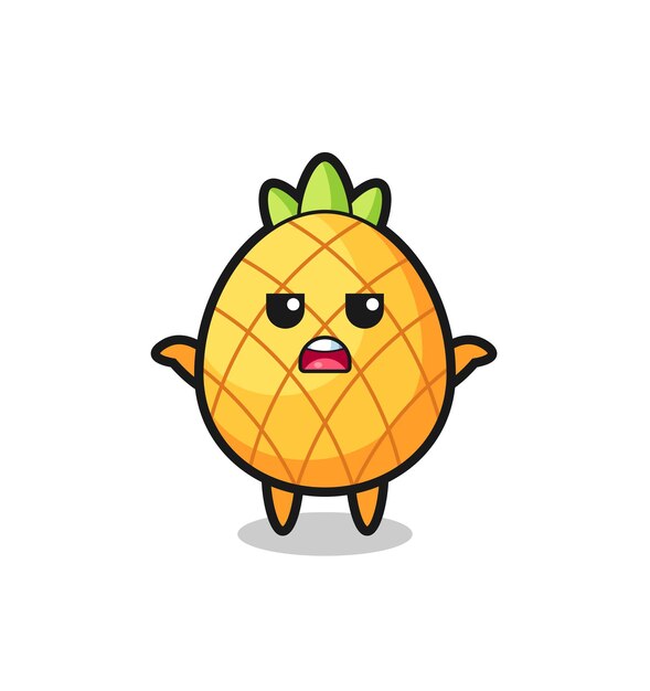 Pineapple mascot character saying I do not know , cute style design for t shirt, sticker, logo element