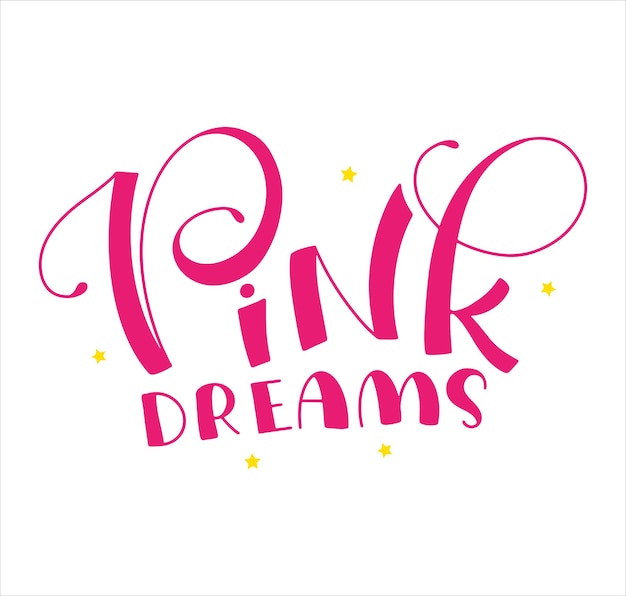 Pink dreams colored text for posters photo overlays and social media