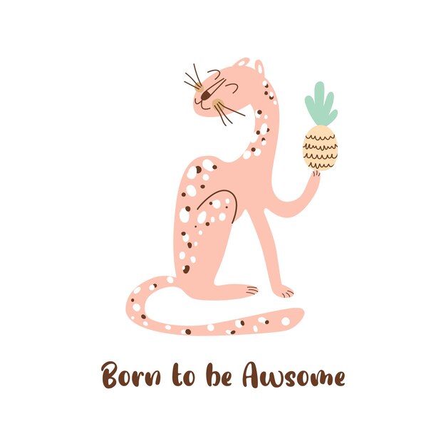 Pink wild cat Born to be awsome Sitting cheetah isolated animal Sitting wild cat Inspirational quote Cute leopard