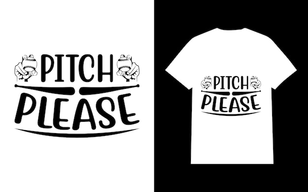 Pitch Please Baseball Svg T Shirt Design