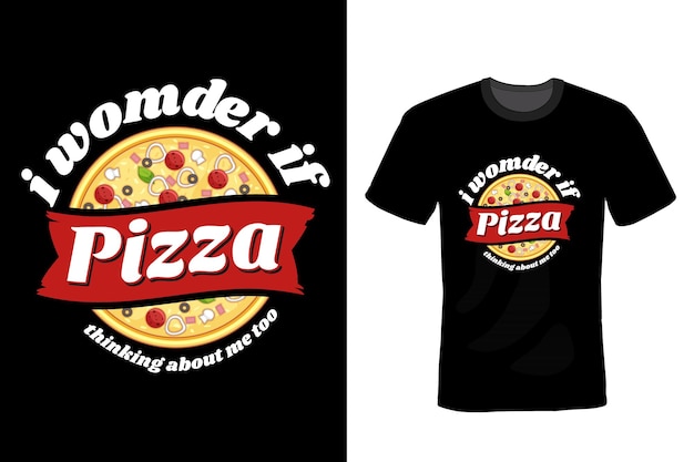 Pizza Tshirt design typography vintage