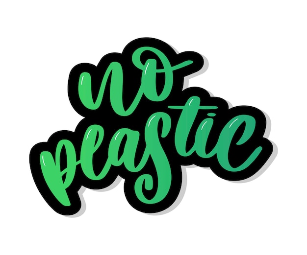 Plastic free No plastic in lettering