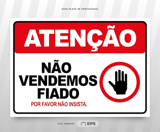 Plate for printing attention we do not sell on credit in Brazilian Portuguese