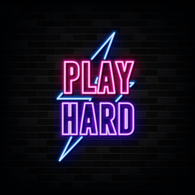 Play Hard Neon Sign Light Banner Vector Illustration