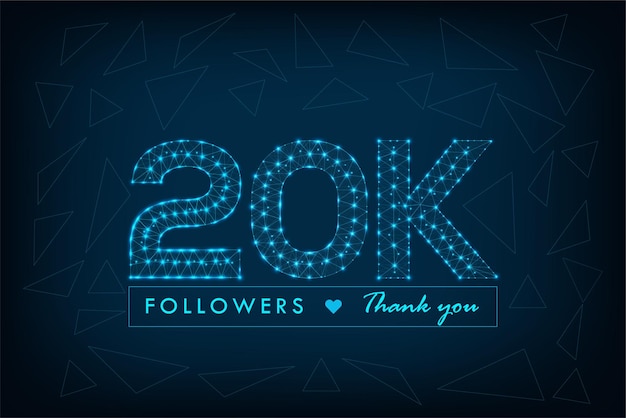 Polygonal wireframe 20k followers template with thanks to subscribers on social media networks