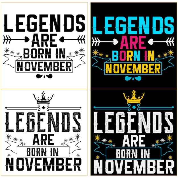 Vector popular phrase legends are born in november, legends are born quotes t-shirt designs