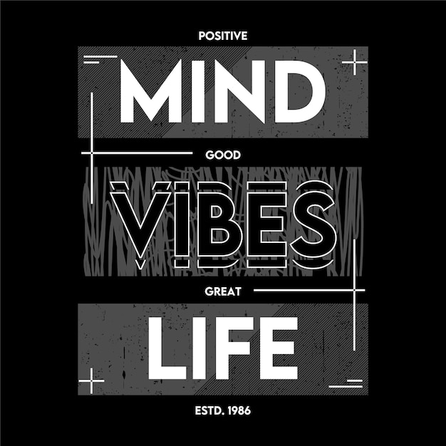 positive mind good vibes great life slogan graphic vector print