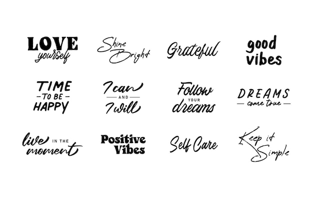 Positive vibes Happy quotes lettering design collection Motivational messages Follow your dreams