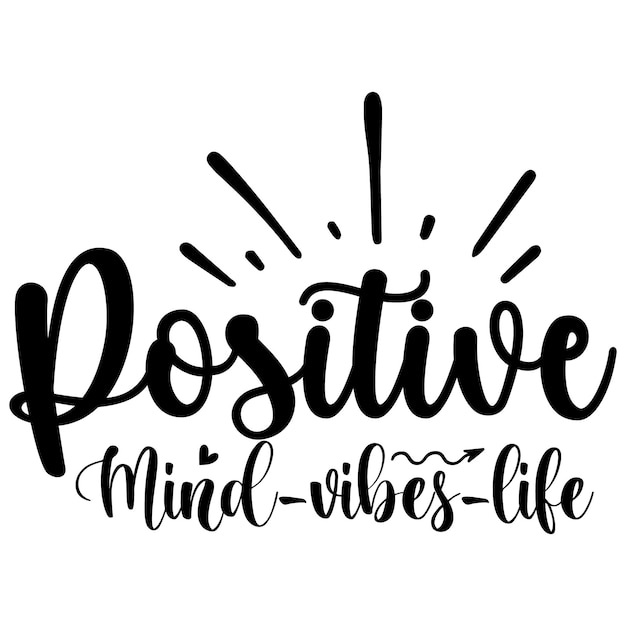 Vector positivity svg tshirt design template