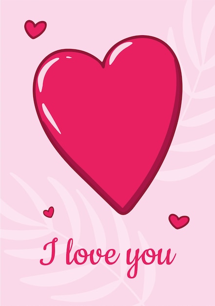 A postcard with a heart and the inscription I love you Pink background and floral ornament Red Heart