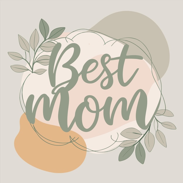 Vector a poster for best mothers day with a quote from best mother