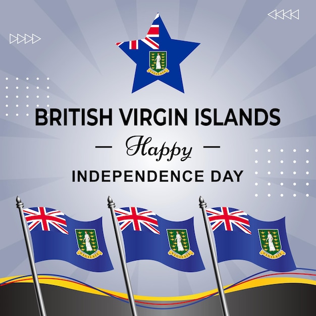 A poster for british virgin islands happy independence day.