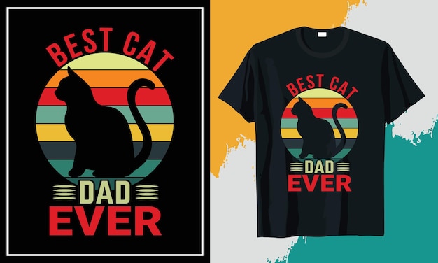 a poster of a cat and a shirt that says best dad ever