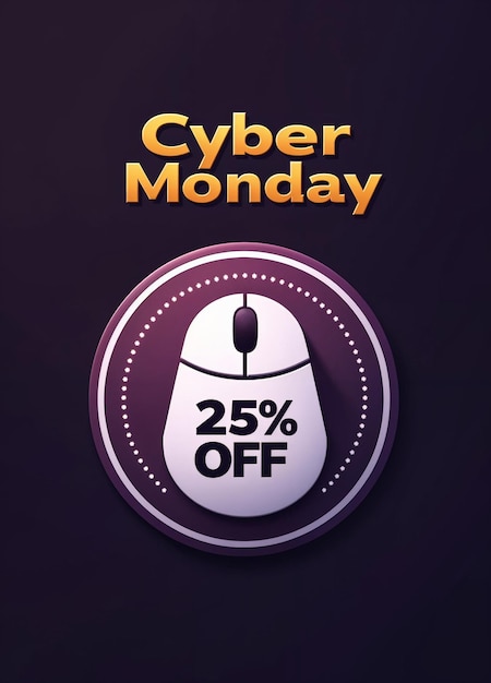 Vector a poster for cyber monday sale with a cyber monday texts on it and 25 percent off on the mouse icon