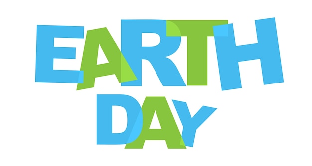 A poster for earth dayA blue and green earth day text