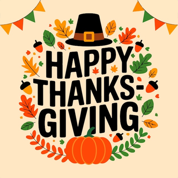 Vector a poster for happy thanksgiving with a black hat on it