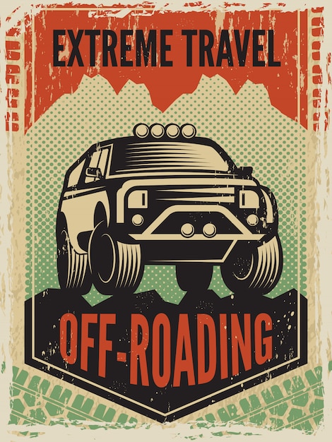 poster in retro style with suv big car. Off road machine