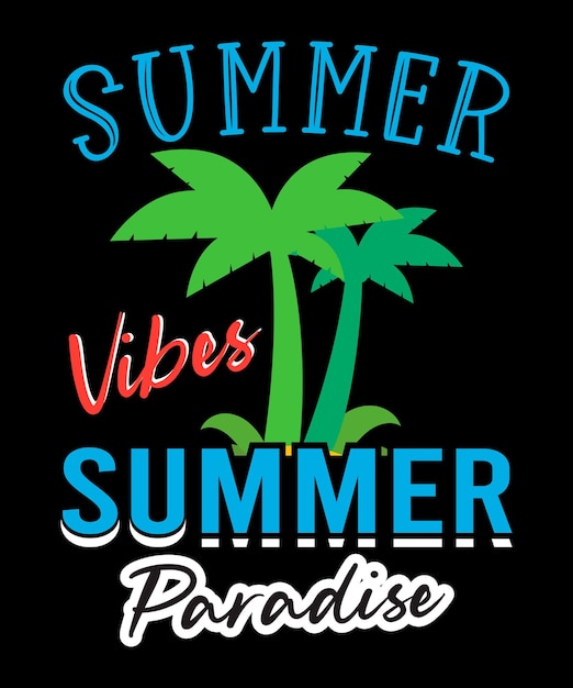 A poster for summer vibes summer paradise