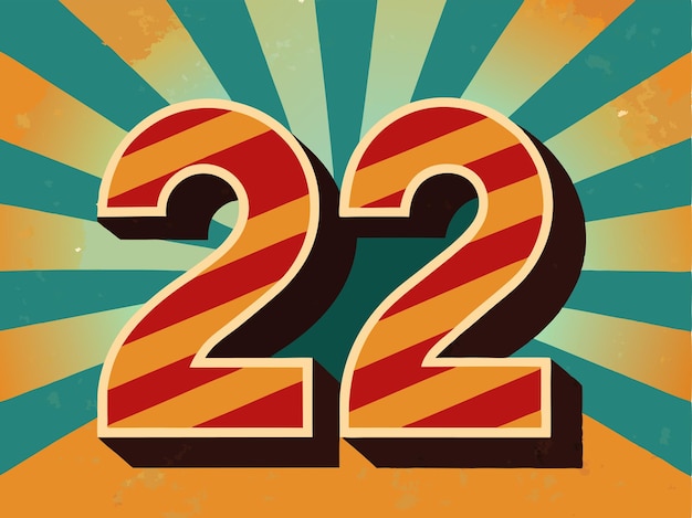 Vector a poster that says 22 and the number 22