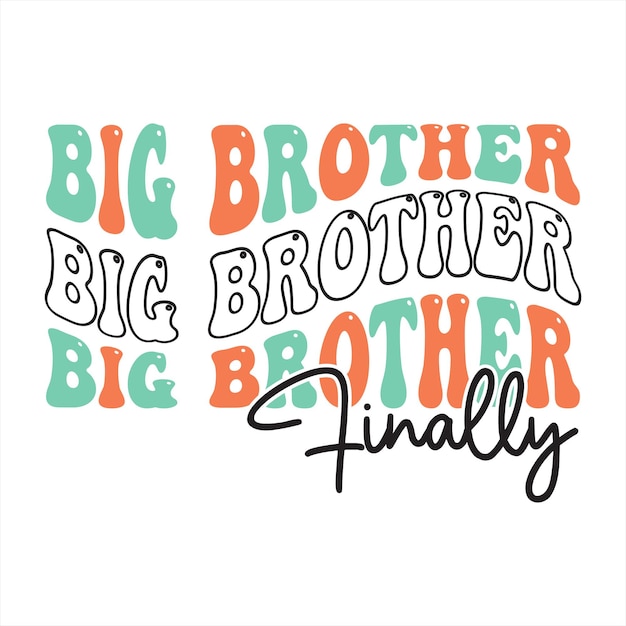 A poster that says big brother big brother big brother and finally.