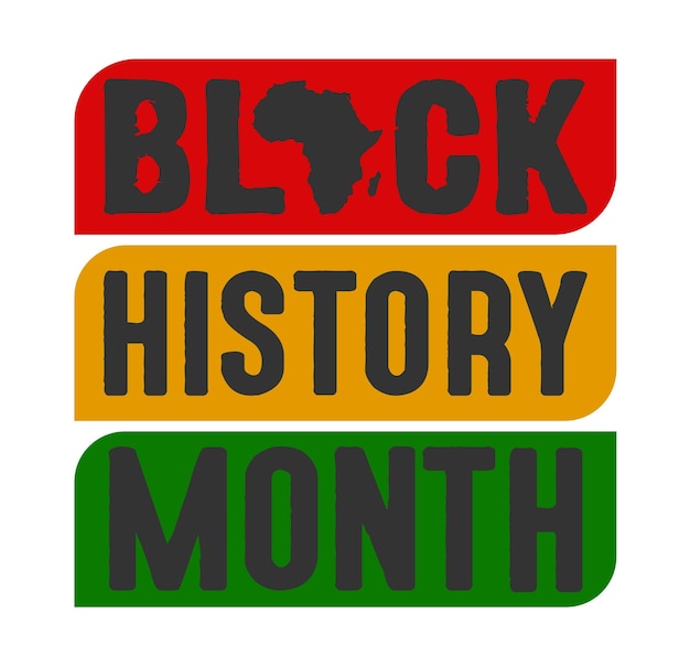 A poster that says black history month.