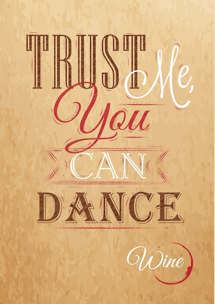 Poster trust me you can dance kraft