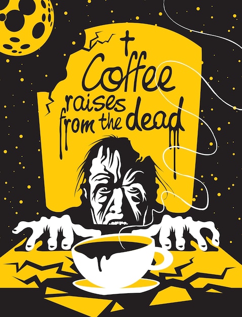 poster with coffee cup and zombie