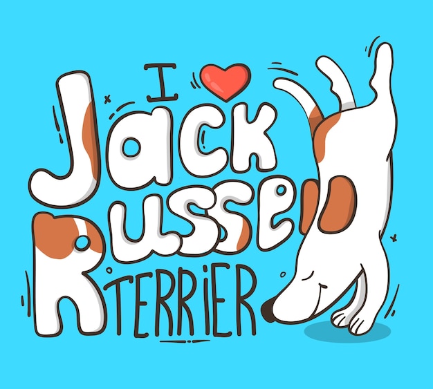 Poster with a funny Jack Russell Terrier and hand-drawn lettering.