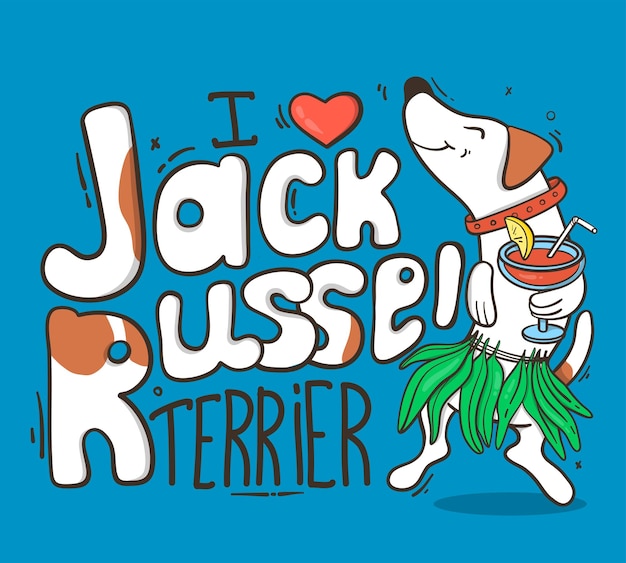 Poster with a funny Jack Russell Terrier and hand-drawn lettering.