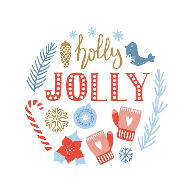 Poster with Lettering Holly Jolly and decorative elements. 