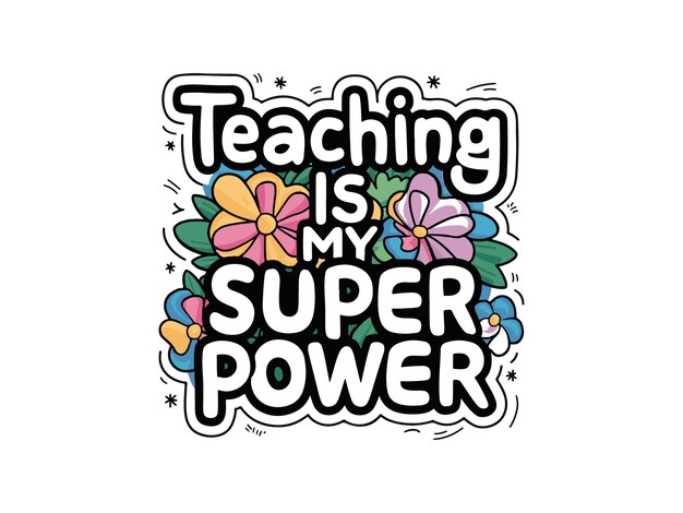 a poster with a quote that says teaching my power