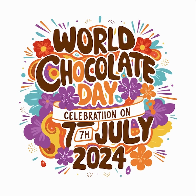 Vector a poster with a world chocolate birthday on it