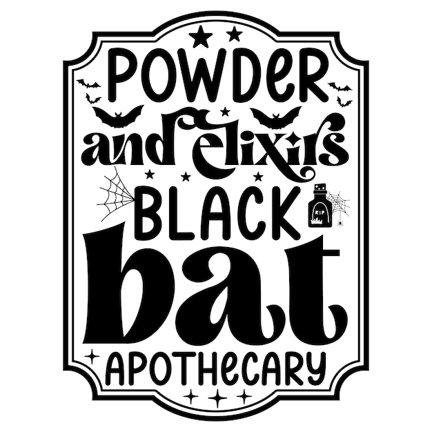 Powder and elixirs black bat apothecary