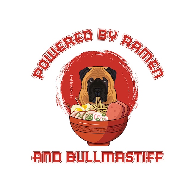 Powered by Ramen and Bullmastiff T Shirt design vector