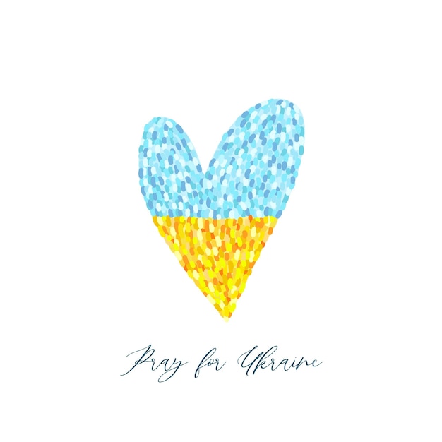 Pray for Ukraine Blue and yellow heart Ukrainian flag Support the Ukraine