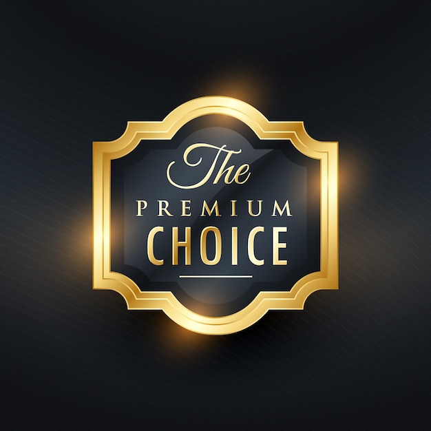 Premium choice golden label design