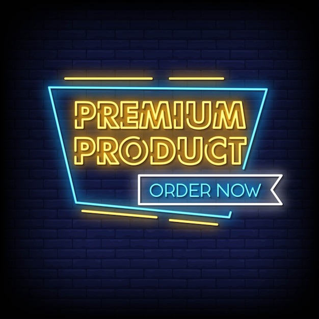 Premium Product Neon Signs Style Text