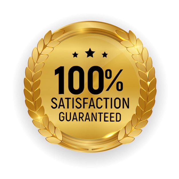 Premium Quality Gold Medal Badge.100 Satisfaction Guaranteed Sign Isolated on White Background.