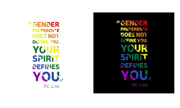 Print t-shirt LGBTQ. Gender preference does not define you. Your spirit defines you.