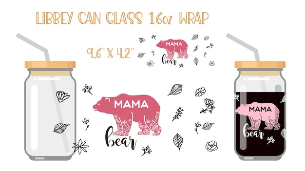 Printable Full wrap for libby class can Mama bear Mothers day