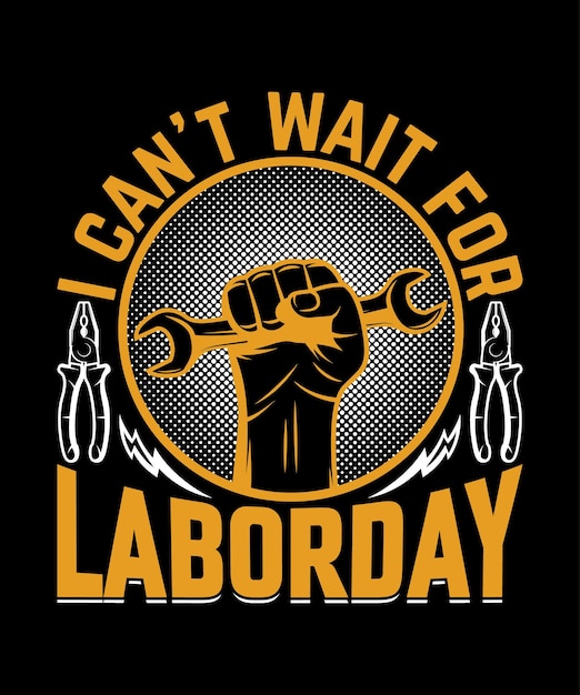 Printable Labor Day T shirt Design