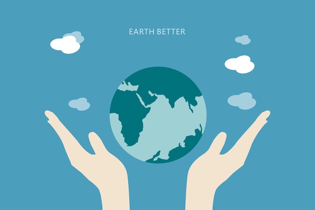 Protecting the Earth - Earth will be better tomorrow creative concept vector illustration