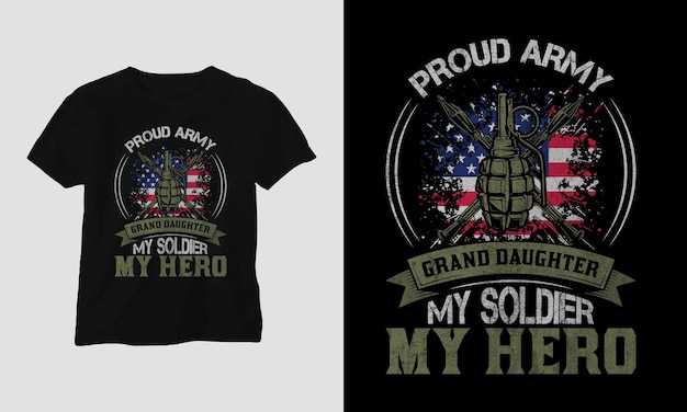 Proud army granddaughter my soldier my hero USA Veterans Day T-shirt Design