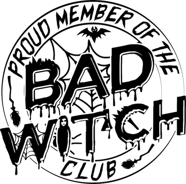 Proud Member of the Bad Witch T-shirt