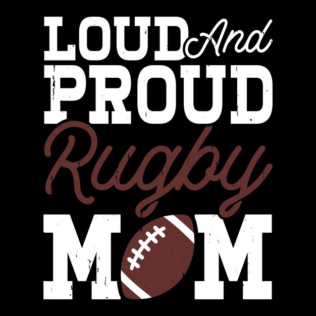 Vector proud rugby mom funny rugby player coach retro vintage rugby player tshirt design