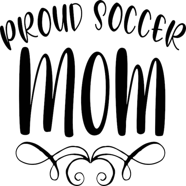 Vector proud soccer mom svg