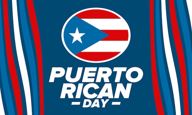 Puerto Rican Day National happy holiday Independence freedom festival Puerto Rico flag Vector