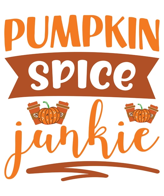 Vector pumpkin spice junkie