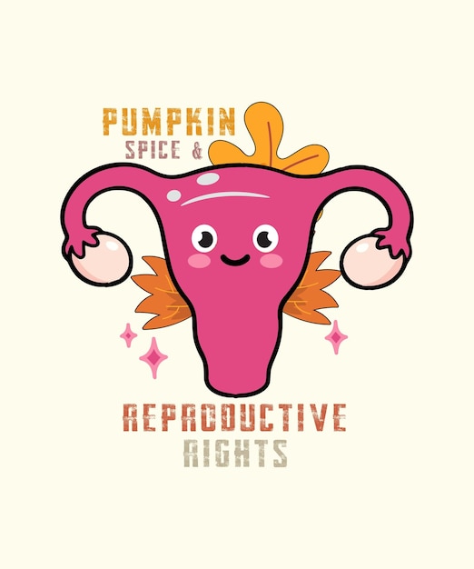 Pumpkin Spice Reproductive Rights Pro Choice Feminist Rights TShirt