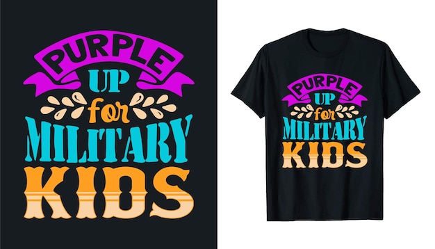 Vector purple up for military kids typography tshirt design